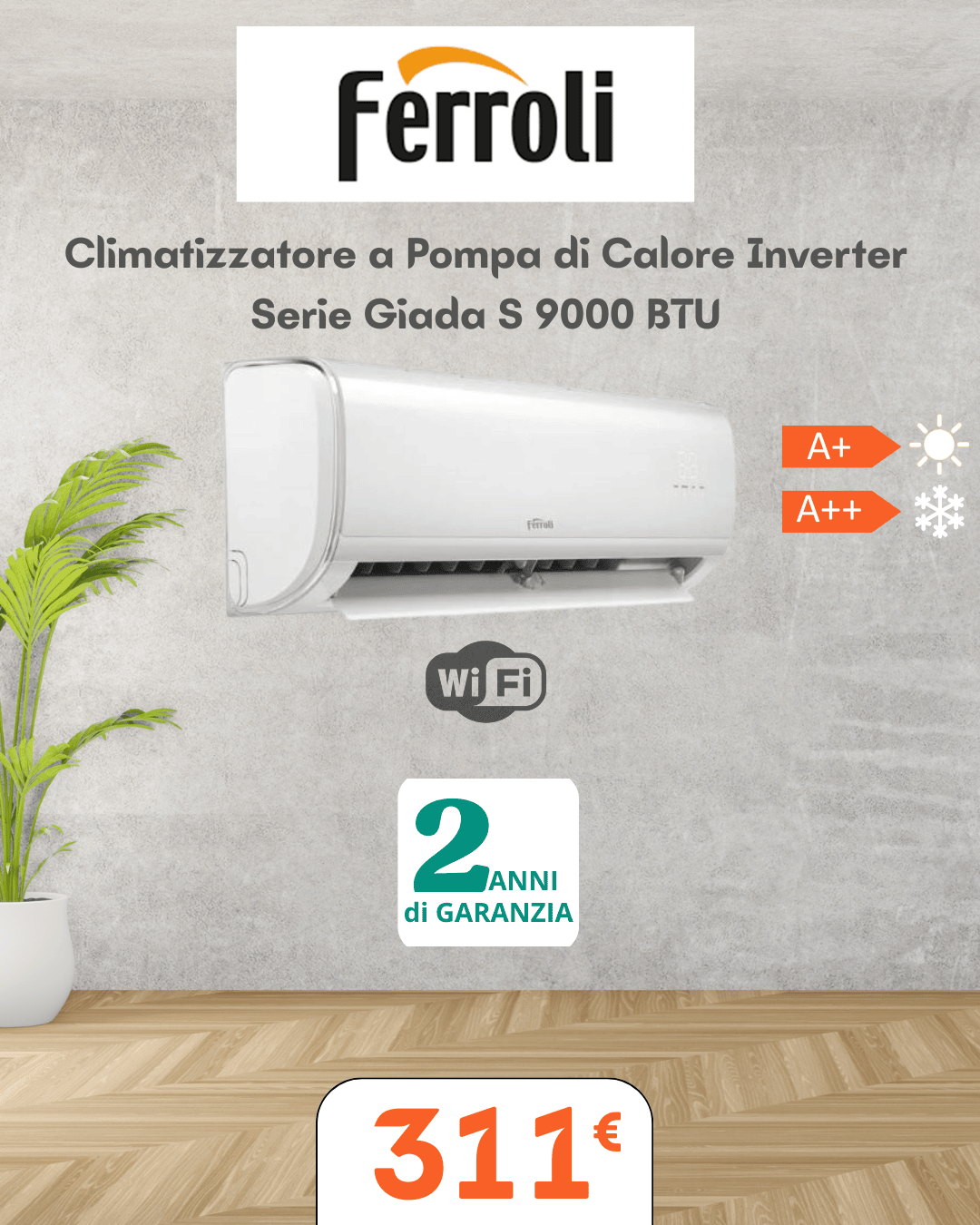 Climatizzatore Ferroli Giada S 9000 BTU Wi-Fi