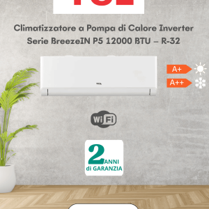 Climatizzatore TCL BreezeIN P5 12000 BTU – Inverter R-32