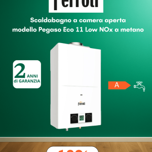 Scaldabagno Ferroli Pegaso Eco 11 metano – Camera aperta Low NOx